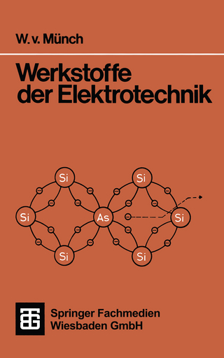 Werkstoffe der Elektrotechnik - Waldemar von Münch