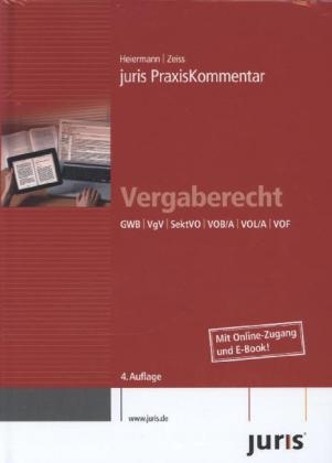 juris PraxisKommentar / juris PraxisKommentar Vergaberecht - Wolfgang Heiermann; Christopher Zeiss