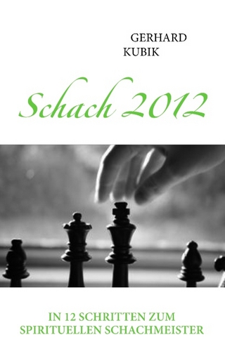 Schach 2012 - Gerhard Kubik