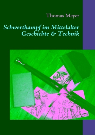 Schwertkampf im Mittelalter - Thomas Meyer