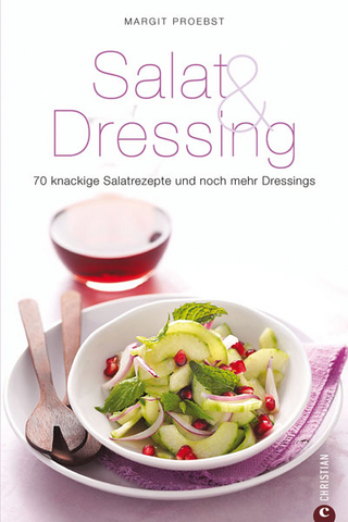 Salat & Dressing - Margit Proebst