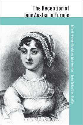 The Reception of Jane Austen in Europe - Dr Anthony Mandal; Brian Southam