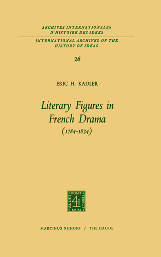 Literary Figures in French Drama (1784?1834) - Eric H. Kadler