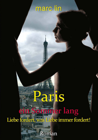 Paris ein Sommer lang - Marc Lin