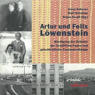 Artur und Felix Löwenstein - Irene Scherer; Welf Schröter; Klaus Ferstl