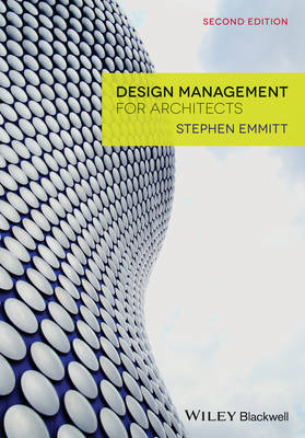 Design Management for Architects 2e - S Emmitt