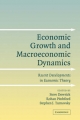 Economic Growth and Macroeconomic Dynamics - Steve Dowrick;  Rohan Pitchford;  Stephen J. Turnovsky