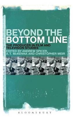 Beyond the Bottom Line - Dr Andrew Spicer; Dr Anthony McKenna; Dr Christopher Meir