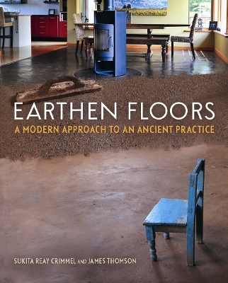 Earthen Floors - Sukita Reay Crimmel, James Thomson
