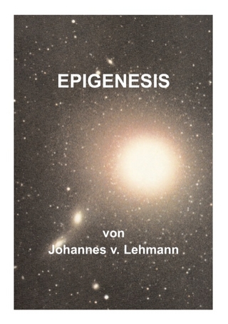 Epigenesis - Johannes von Lehmann