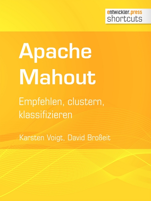 Apache Mahout - Karsten Voigt, David Broßeit