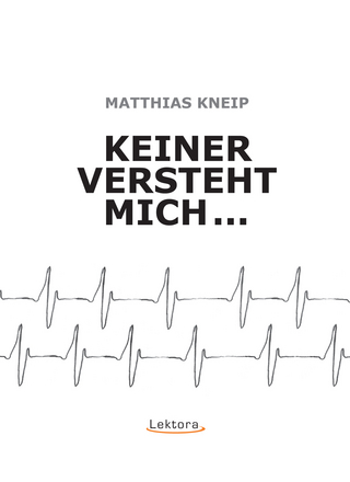 Keiner versteht mich - Matthias Kneip
