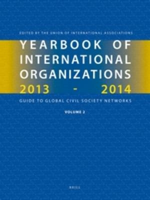 Yearbook of International Organizations, 2013-2014 (Volume 2) - Union of International Associations
