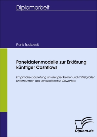 Paneldatenmodelle zur Erklärung künftiger Cashflows - Frank Spakowski