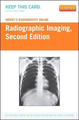 Mosby's Radiography Online: Radiographic Imaging (Access Code) - Kelli Haynes,  Mosby