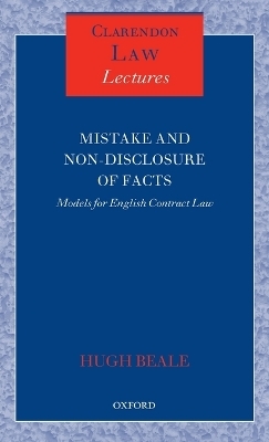 Mistake and Non-Disclosure of Fact - Hugh Beale QC FBA