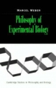 Philosophy of Experimental Biology - Marcel Weber