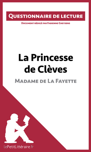 La Princesse de Clèves de Madame de La Fayette - lePetitLitteraire; Fabienne Gheysens