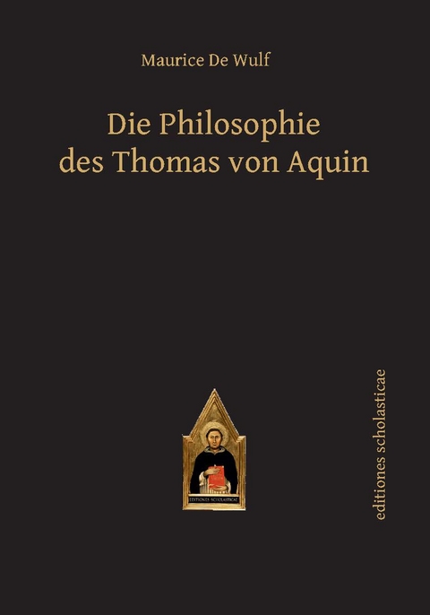 Die Philosophie des Thomas von Aquin - Maurice De Wulf