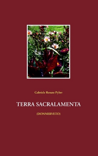 Terra Sacralamenta - Gabriele Renate Pyhrr