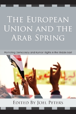 The European Union and the Arab Spring - Joel Peters