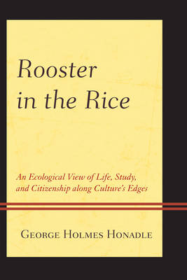 Rooster in the Rice - George Holmes Honadle
