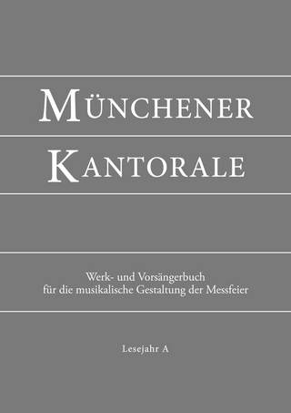 Münchener Kantorale: Lesejahr A. Werkbuch (Münchener Kantorale: Werk- und Vorsängerbuch für die musikalische Gestaltung der Messfeier)
