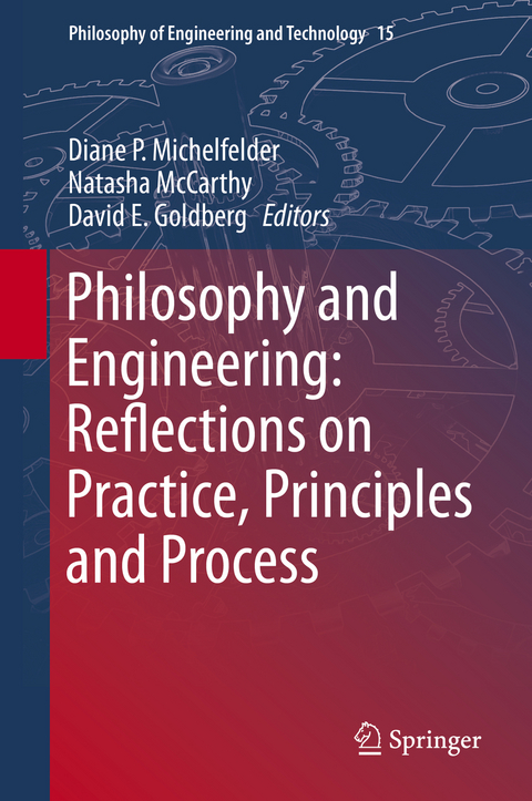 Philosophy and Engineering: Reflections on Practice, Principles and Process - 