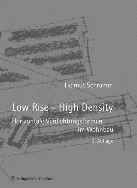 Low Rise - High Density - Helmut Schramm