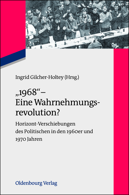 "1968" - Eine Wahrnehmungsrevolution? - 