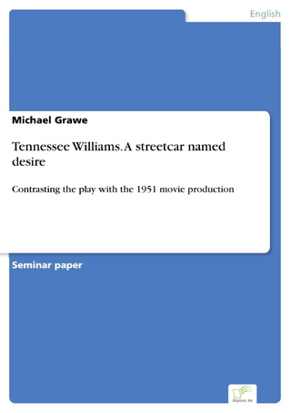 Tennessee Williams. A streetcar named desire - Michael Grawe