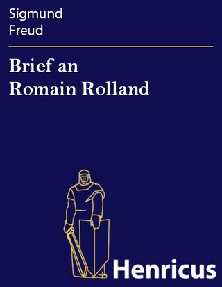 Brief an Romain Rolland - Sigmund Freud