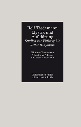 Mystik und Aufklärung - Rolf Tiedemann