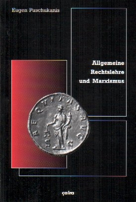 Allgemeine Rechtslehre und Marxismus - Eugen Paschukanis