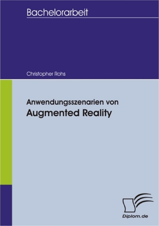 Anwendungsszenarien von Augmented Reality - Christopher Rohs