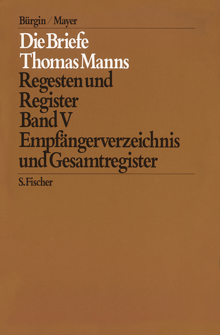 Empfängerverzeichnis und Gesamtregister - Thomas Mann