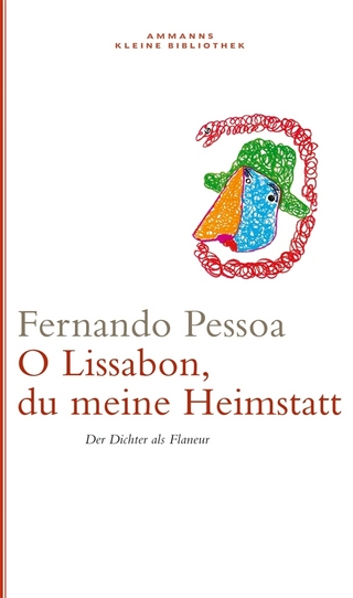 Oh Lissabon, du meine Heimstatt - Fernando Pessoa