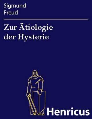 Zur Ätiologie der Hysterie - Sigmund Freud