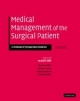 Medical Management of the Surgical Patient - Thomas F. Dodson;  Michael F. Lubin;  Robert B. Smith;  Nathan O. Spell;  H. Kenneth Walker