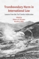 Transboundary Harm in International Law - Rebecca M. Bratspies;  Russell A. Miller
