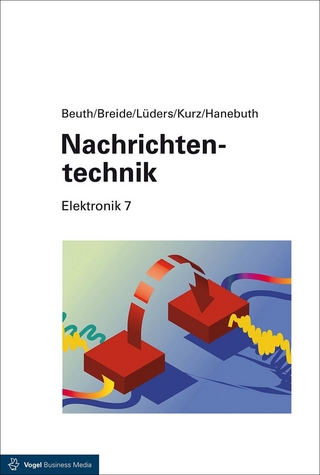 Nachrichtentechnik - Klaus Beuth; Stephan Breide; Christian F. Lüders; Günter Kurz; Richard Hanebuth