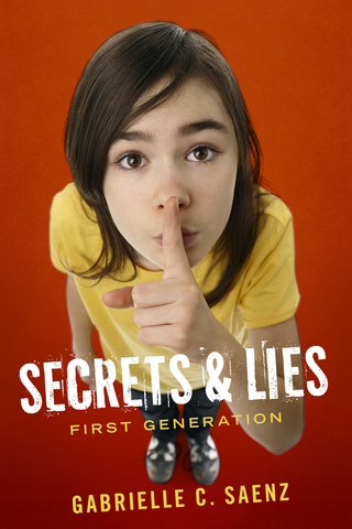 Secrets & Lies - Gabrielle C. Saenz