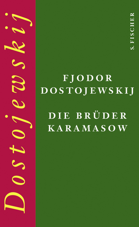 Die Brüder Karamasow - Fjodor Dostojewskij