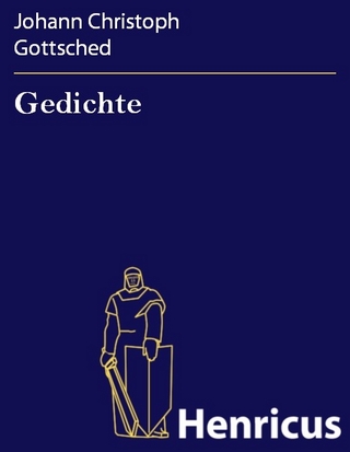 Gedichte - Johann Christoph Gottsched