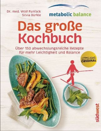 metabolic balance – Das große Kochbuch - Wolf Funfack, Silvia Bürkle