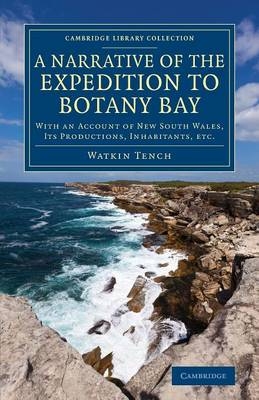 A Narrative of the Expedition to Botany Bay - Watkin Tench