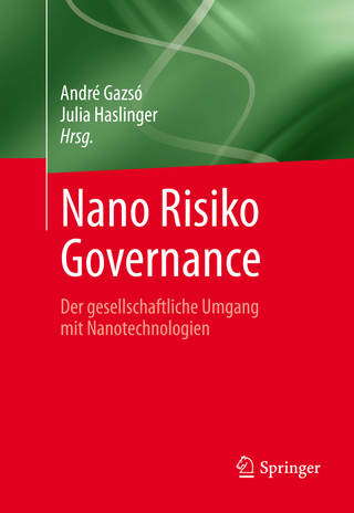 Nano Risiko Governance - André Gazsó; Julia Haslinger