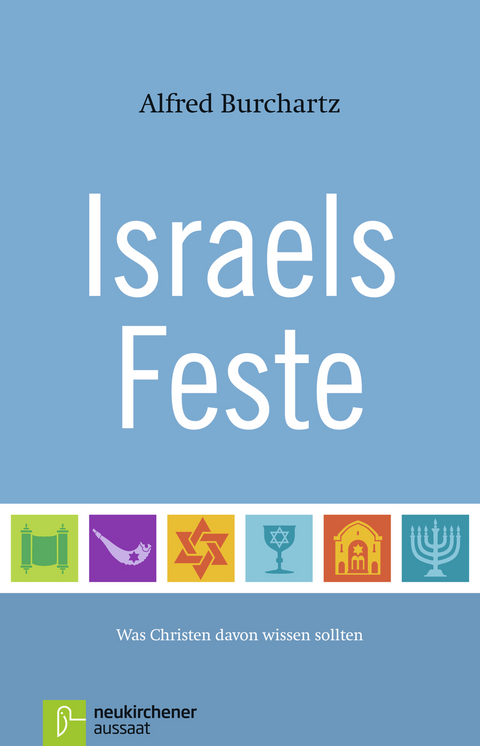 Israels Feste - Alfred Burchartz