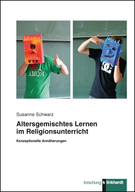 Altersgemischtes Lernen im Religionsunterricht - Susanne Schwarz
