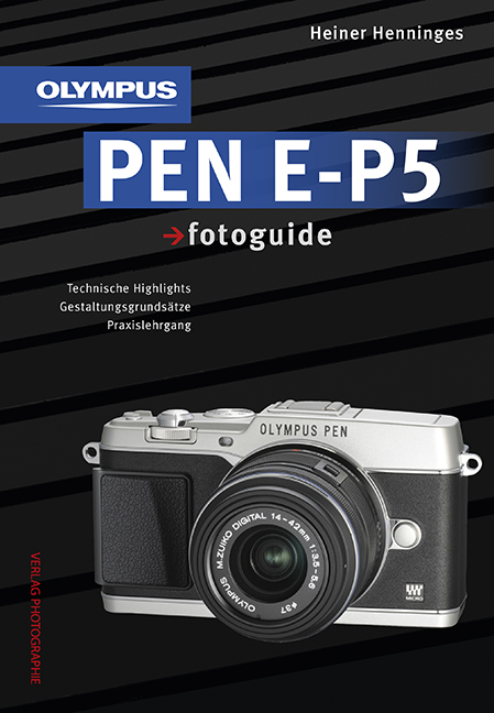 Olympus PEN E-P5 fotoguide - Heiner Henninges